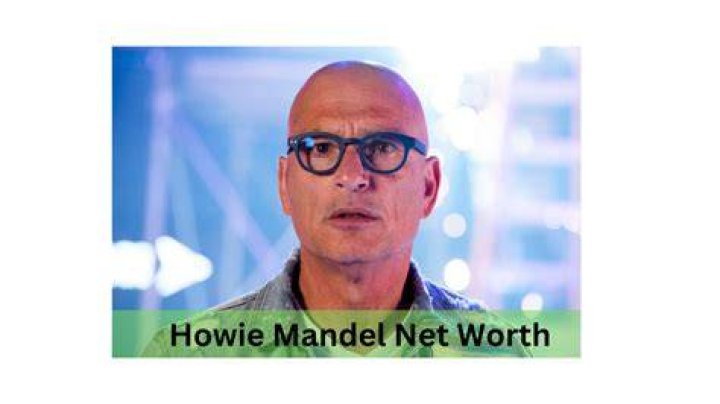 How much is Howie Mandels Net Worth in 2023 ·